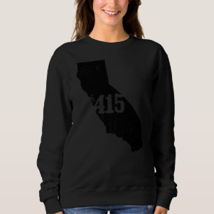 San Francisco 415 Area Code California Staat Karte Sweatshirt