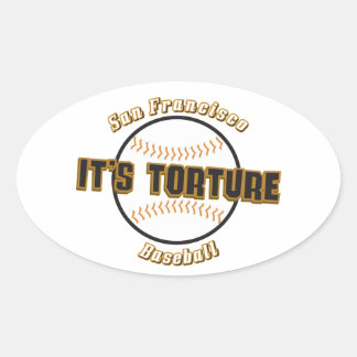 San Francisco Baseball Das ist Folterovalaufkleber Ovaler Aufkleber