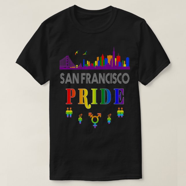 San Francisco California LGBTQiA+ Pride Month Prou T-Shirt (Design vorne)