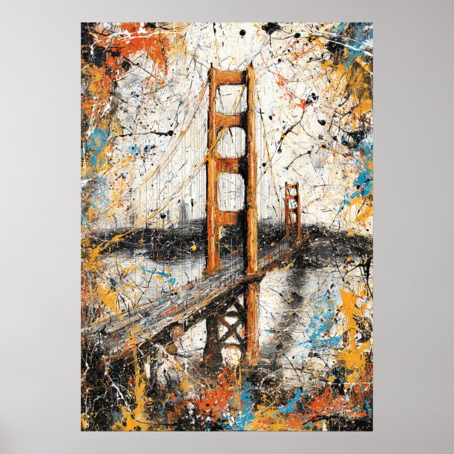 San Francisco Golden Gate Abstrakte Dripping-Maler Poster (Vorne)