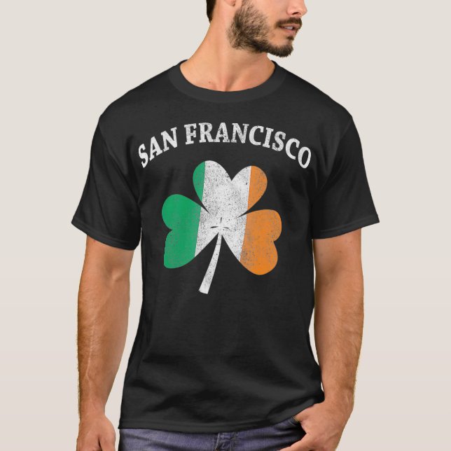 San Francisco Irish Shamrock  I St Patricks Day T-Shirt (Vorderseite)