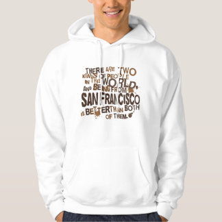 San Francisco (lustiges) Geschenk Hoodie