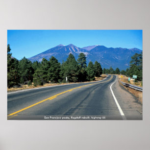 San Francisco peaks, flagstaff rebuilt, highway 66 Poster