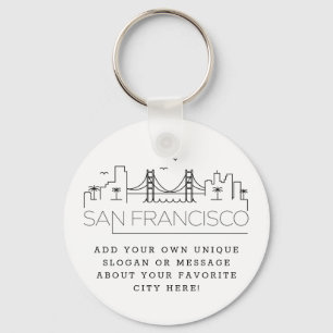 San Francisco Stylized Skyline   Custom Slogan Schlüsselanhänger