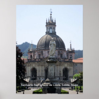 San Ignacio de Loiola, Loiola, Spanien Poster