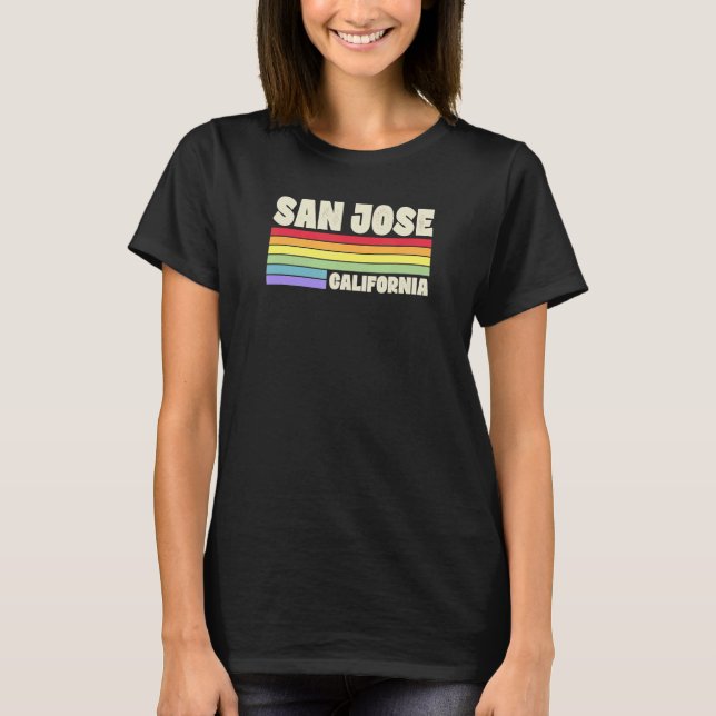 San Jose California Pride Rainbow Flag Gay Pride T-Shirt (Vorderseite)
