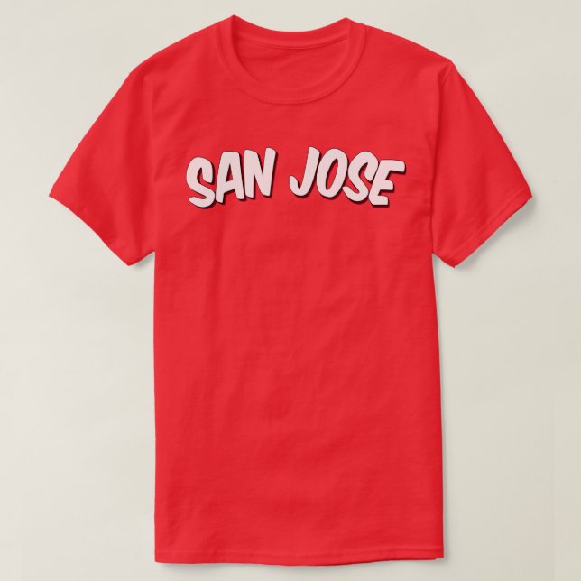 San Jose Raised Me T-Shirt (Design vorne)