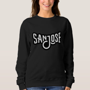 San- JoseSweatshirt Sweatshirt