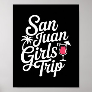 San Juan Mädchen Reise passende Ferien lustige Fra Poster