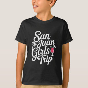 San Juan Mädchen Reise passendes Urlaub lustig Fra T-Shirt