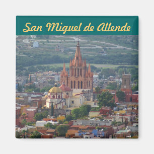 San Miguel de Allende 1 Magnet