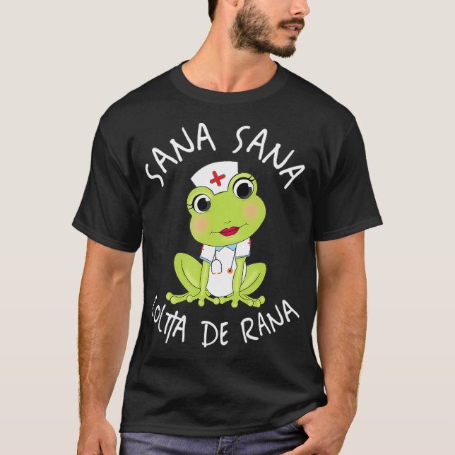 Sana Sana Colita De Rana Niedliche mexikanische Kr T-Shirt (Vorderseite)