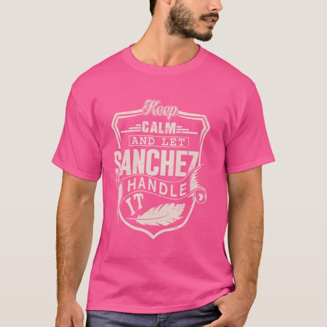 Sanchez Nachname Shirt Sanchez Name Geburtstag (Vorderseite)
