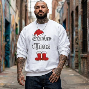 Sancho Claus Lustige Weihnachten Sweatshirt