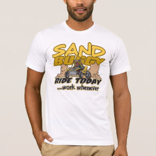 Sand-Buggy-Fahrt heute T-Shirt