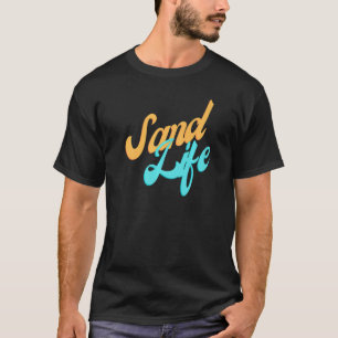 Sand Life Beach Tropical T-Shirt