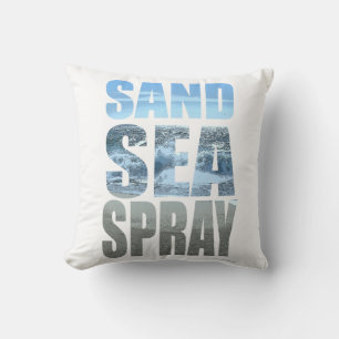 Sand Sea Spray Classic Beach Life Slogan Kissen