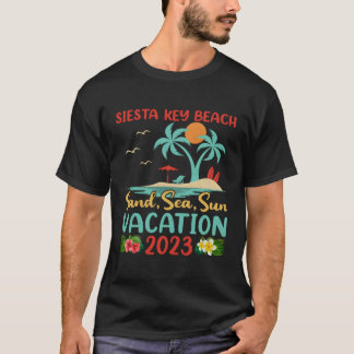 Sand Sea Sun Vacation 2023 Florida Siesta Schlüsse T-Shirt