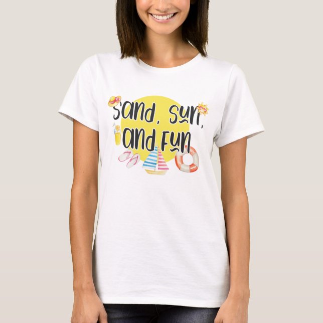 Sand Sun Fun Zitat Sommer Beach Illustrationen T-S T-Shirt (Vorderseite)