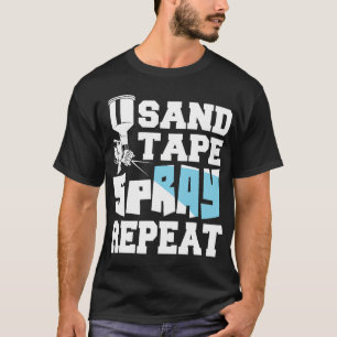 Sand-Tape-Spray Wiederholen Auto Body Painter Car T-Shirt