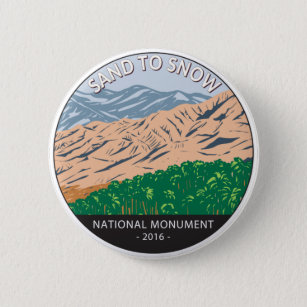 Sand to Snow National Monument California Vintag Button