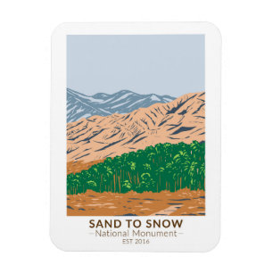 Sand to Snow National Monument California Vintag Magnet
