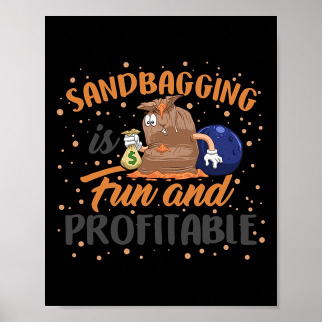 Sandbagger Bowling Sandbagger Funny Money Team Ki Poster (Vorne)