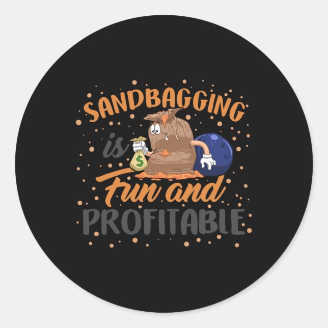 Sandbagger Bowling Sandbagger Funny Money Team Ki Runder Aufkleber (Vorderseite)