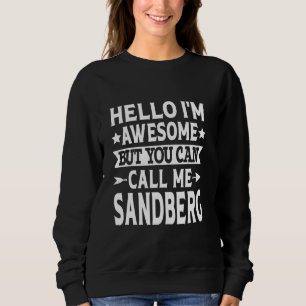 Sandberg Familienname Ruhm Sandberg Familienname Sweatshirt
