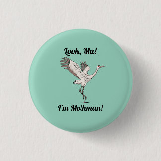 Sandhill Crane Mothman-Taste Button