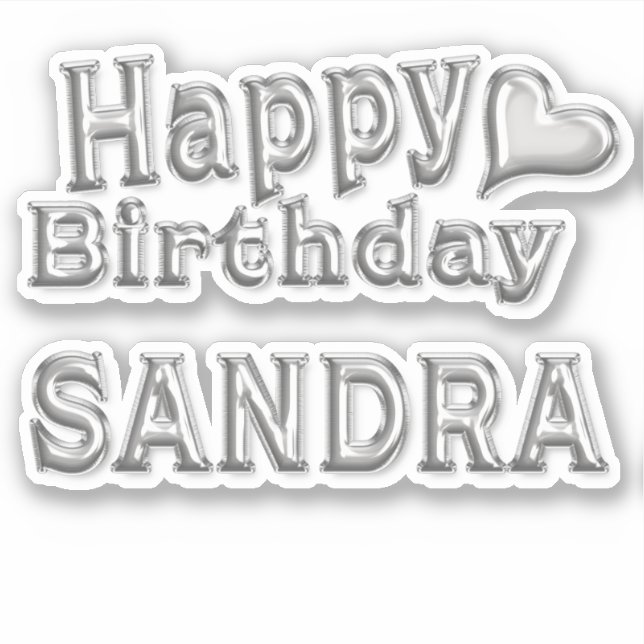 Sandra Happy Birthday silver Aufkleber Sticker (Vorderseite)