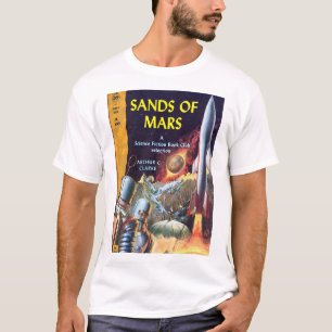 Sands of Mars, von Arthur C. Clarke_Pulp Art T-Shirt
