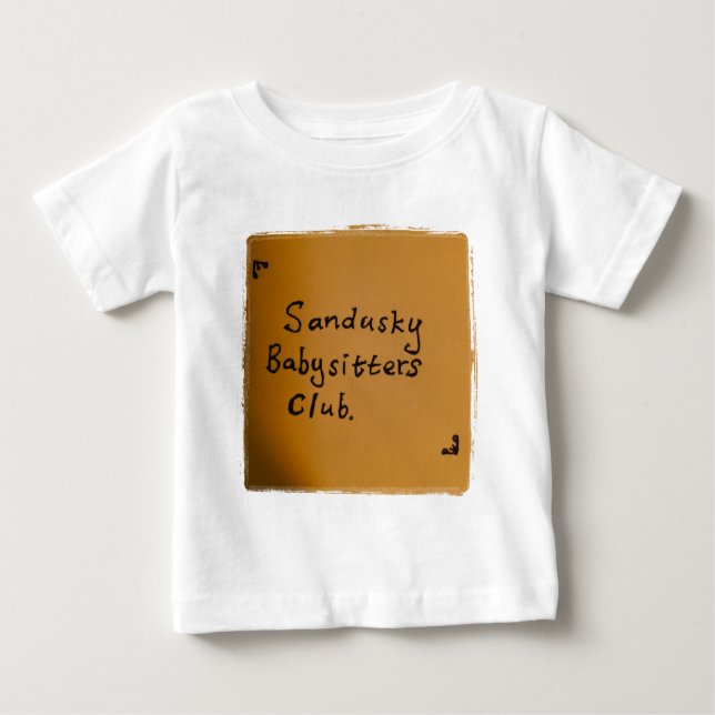 Sandusky Babysitter-Verein Baby T-shirt (Vorderseite)