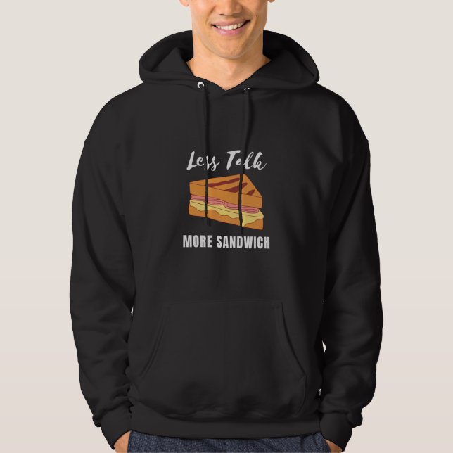 Sandwich Funny Saying  Hoodie (Vorderseite)
