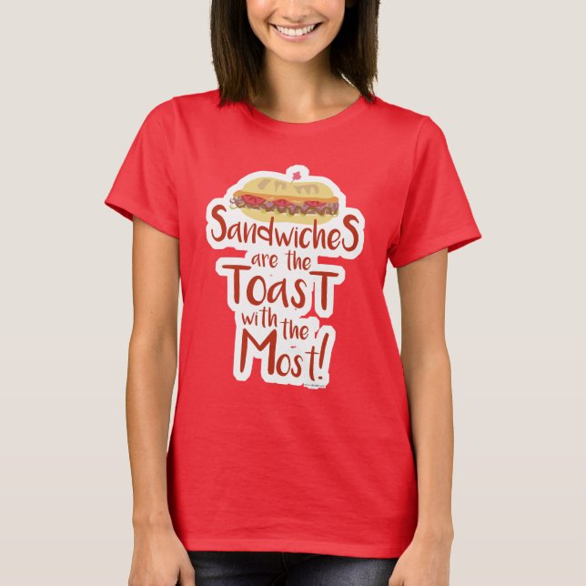 Sandwiches Toast mit dem lustigsten Slogan T-Shirt (Vorderseite)