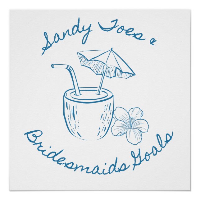 Sandy Toe & Bridesmaids Goals Coastal Bachelorette Poster (Vorderseite)