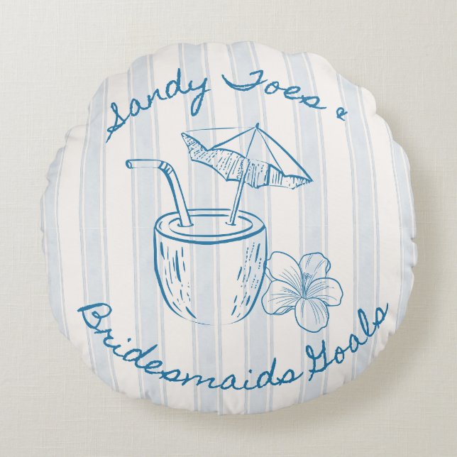 Sandy Toe & Bridesmaids Goals Coastal Bachelorette Rundes Kissen (Vorderseite)