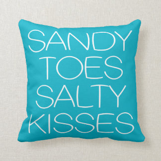 Sandy Toes Salty Kisses Kissen