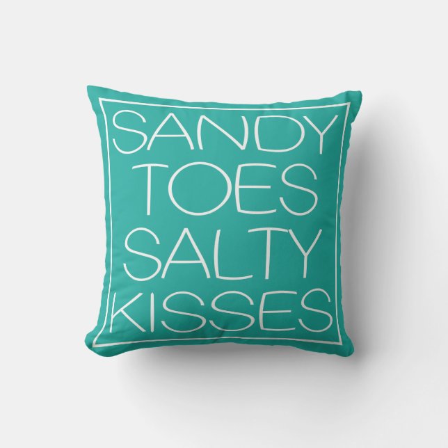 Sandy Toes Salty Kisses Kissen (Vorderseite)