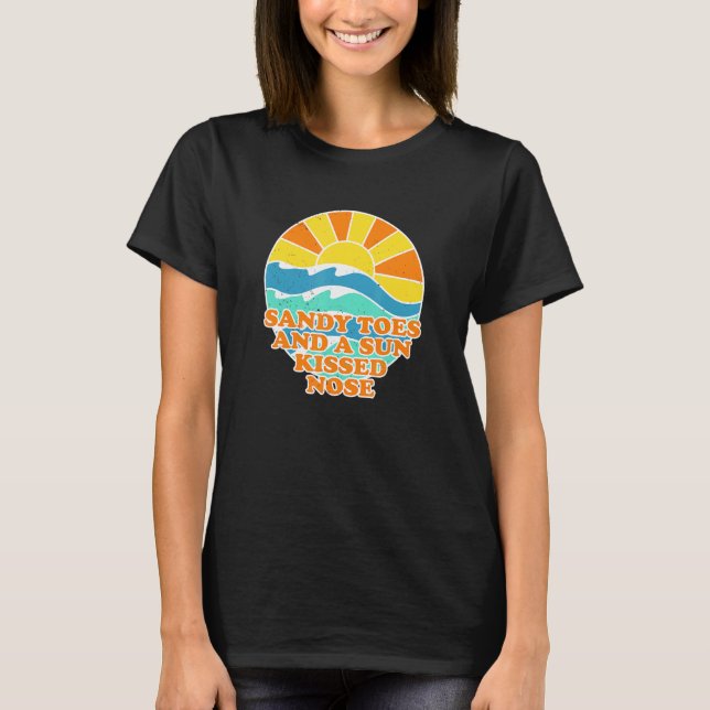 Sandy Toes Sun Kissed Nose Beach Bum Summer T-Shirt (Vorderseite)