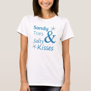 Sandy Toes und Salty Kisses Beach Life Zitat T-Shirt