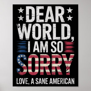 Sane Amerikaner Liebe Welt ich bin so Sorry Sane A Poster