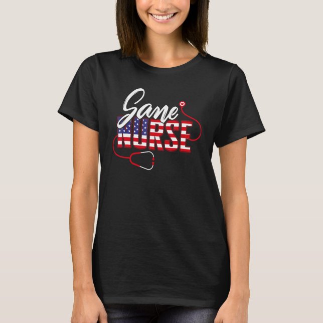 Sane Nurse T-Shirt Registered Nurse Forensic Nurse (Vorderseite)