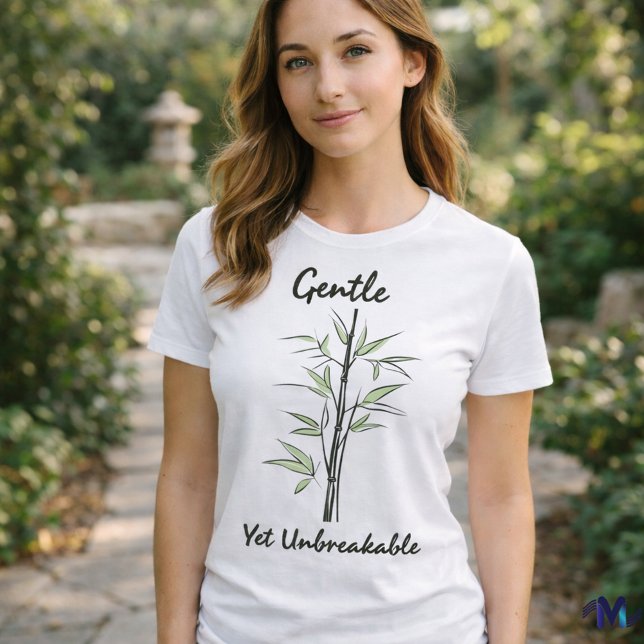 Sanft und dennoch ungebrochen - Bamboo Strength Li T-Shirt (Von Creator hochgeladen)