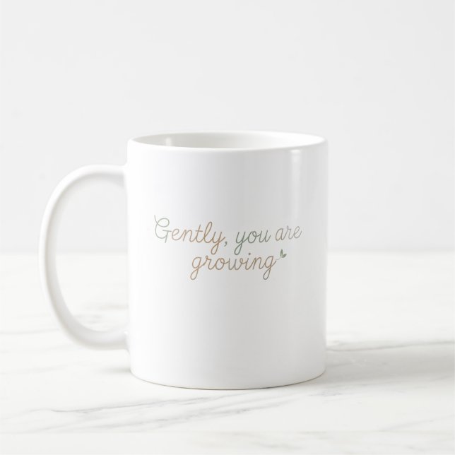 Sanft wächst du kaffeetasse (Links)