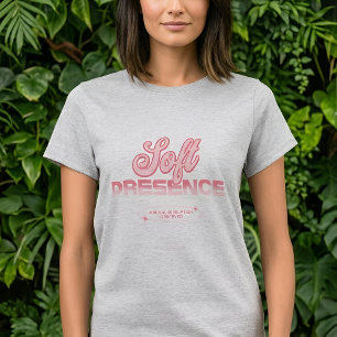 Sanfte Beobachtungen   Sanfte Präsenz T-Shirt