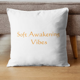 Sanfte Erweckungsvibes Golden Schrift  Kissen