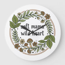Sanfte Mama Wildes Herz"