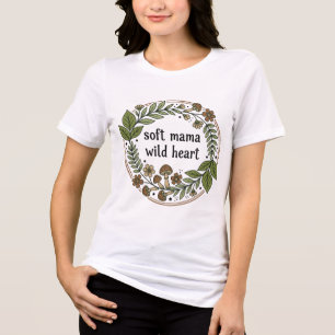 Sanfte Mama Wildes Herz Tri-Blend Shirt