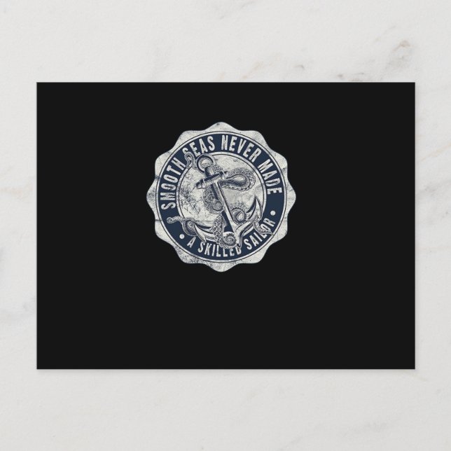 Sanfte Meere haben nie einen erfahrenen Segler gem Postkarte (Vorderseite)